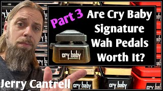 Video thumbnail for Are Signature Cry Baby Wah Pedals Worth It? Part 3: Jerry Cantrell JC-95 by SeattleStoodios