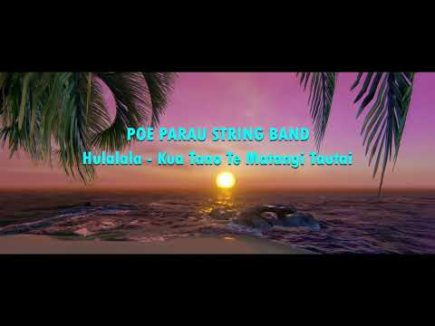 POE PARAU STRING BAND - Hulalala - Kua Tano Te Matangi Tautai - COOK ISLANDS MUSIC