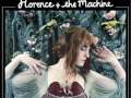 Dog Days Are Over - Florence & The Machine ...
