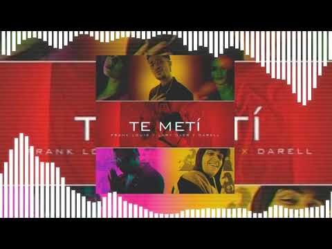 Frank Louis, Lary Over & amp; Darell  - Te Metí 🎧​🎵​🎶​
