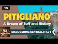 Pitigliano The Timeless Village Of Stone And Silence