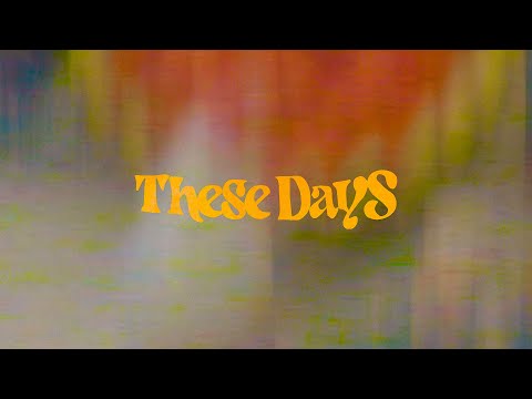 Mouth Culture - These Days (Official Music Video)