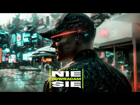 Major SPZ - "Nie odwracam się"
