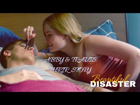 Travis & Abby | their story [beautiful disaster]