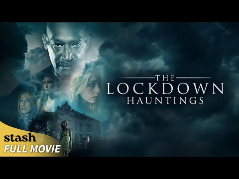 The Lockdown Hauntings | Horror | Full Movie | Home Invasion Lockdown
