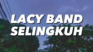 Download lagu Lacy Band - Selingkuh (Lirik) mp3 Download lagu Lacy Band - Selingkuh (Lirik) mp3