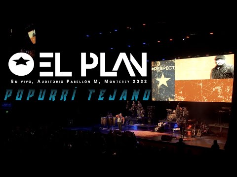 El Plan - Popurrí Tejano (En vivo) Auditorio Pabellón M, Monterrey, 2022