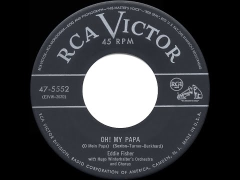 1954 HITS ARCHIVE: Oh! My Papa - Eddie Fisher (a #1 record)