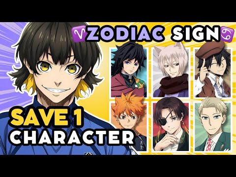 Save 1 MALE ANIME CHARACTER for each ZODIAC SIGN 🔥🔮 | ANIME QUIZ