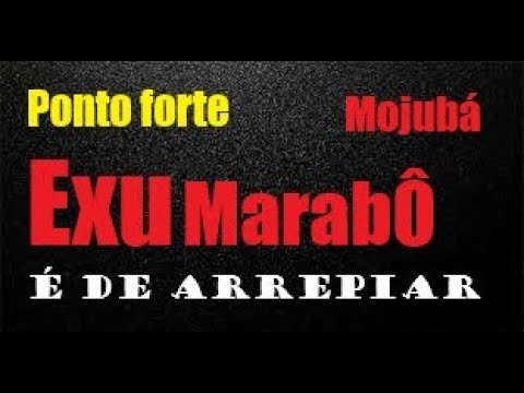 Exu Marabô Poderoso ponto de Chamada