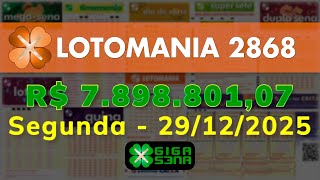 Resultado da Lotomania 2868, Segunda-feira, 29/12/2025