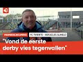 Puinruimen bij FC Twente:  De boel is op scherp gezet in aanloop naar de derby
