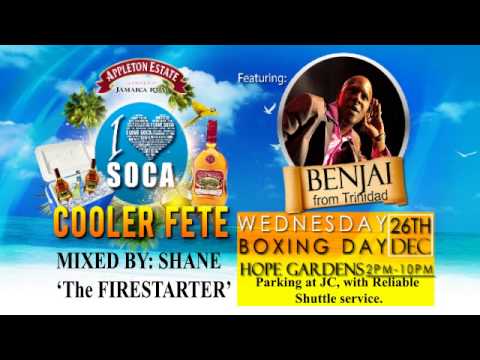 I LOVE SOCA 'Cooler Fete' - Boxing Day 2012 - Dj Shane [the FIRE-STARTER] *socamix*