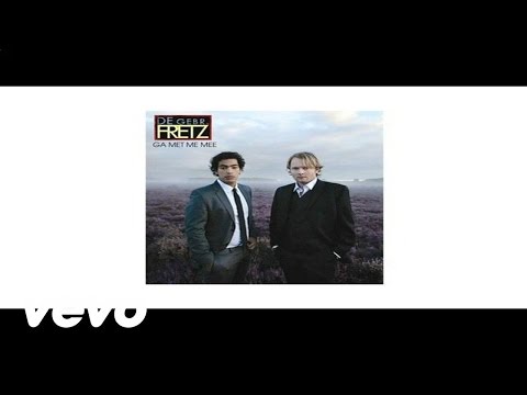 De Gebroeders Fretz - Ga Met Me Mee (Audio)