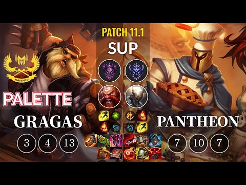 GAM Palette Gragas vs Pantheon Sup - KR Patch 11.1