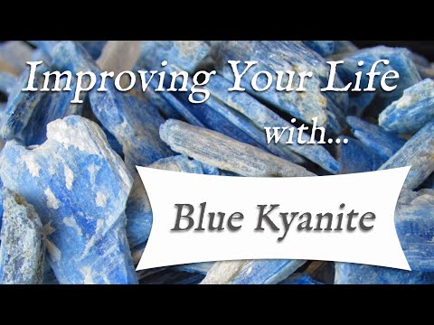BLUE KYANITE 💎 TOP 4 Crystal Wisdom Benefits of Kyanite Crystal! | Stone of Cleansing