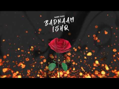 BADNAAM ISHQ - Harry Sama | Latest Punjabi Song 2023