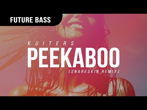 Kuiters - Peekaboo (Snareskin Remix)