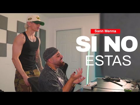 Sann Menna - Si No Estas ( Cover , Video Oficial )