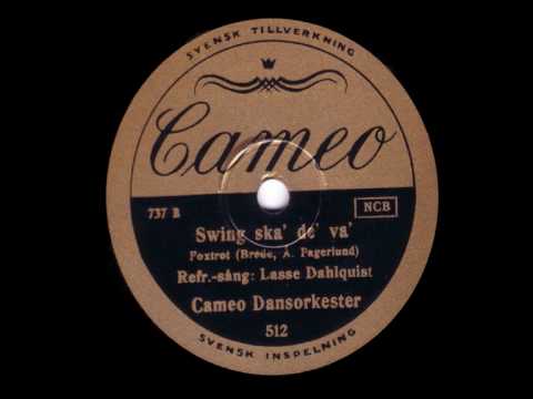 Swing ska' de' va' - Cameo Dansorkester w. Lasse Dahlquist