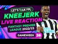 FPL KNEEJERK DOUBLE GAMEWEEK 36 | LIVE REACTION Q&A | Fantasy Premier League Tips 2022/23