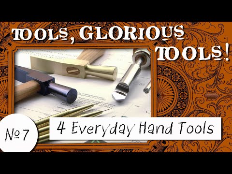 Tools, Glorious Tools! #7 - Four Shop Made Everyday Hand Tools