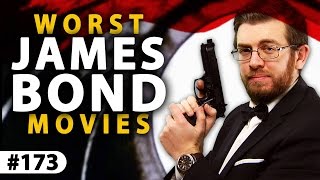 The Worst JAMES BOND Movies (Part II)