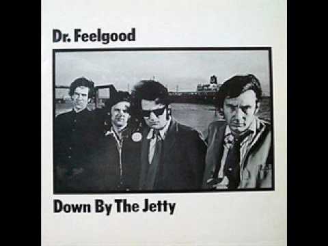 Dr  Feelgood   Down By The Jerry 1974