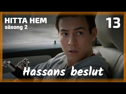 Hassans beslut  | ep 13 - Hitta hem säsong 2