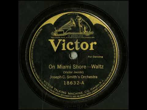 On Miami Shore - Joseph C. Smith's Orchestra