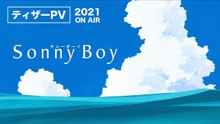 Sonny BoyAnime Trailer/PV Online