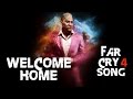 FAR CRY 4 SONG - Welcome Home by Miracle Of ...