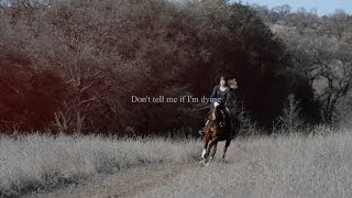 dont tell me if I'm dying.