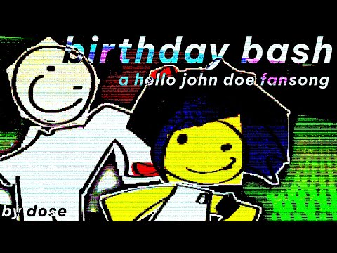Birthday Bash (a hello john doe fansong) - (+ FLP) - Friday Night Funkin’: hello john doe UST