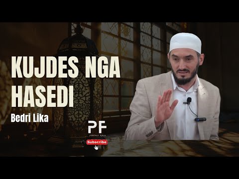 Kujdes nga hasedi - Bedri Lika
