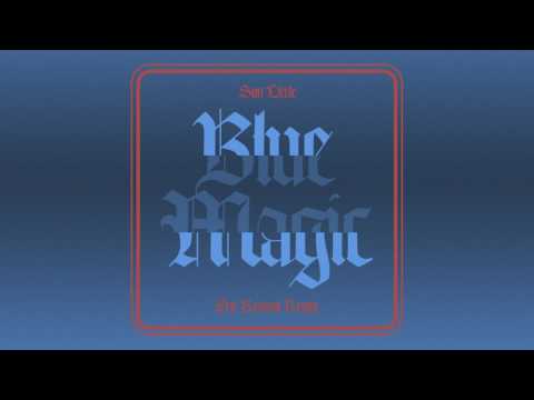 Son Little - "Blue Magic (Waikiki)" (Eric Krasno Remix)