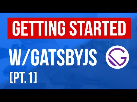 GatsbyJS Tutorial / PART 1 / How to Set Up Gatsby