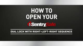 How to Open a Sentry®Safe Combination Dial Fire Safe, with Right-Left_Right Sequence