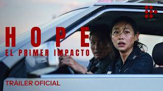 Tráiler de Hope: El primer impacto