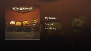 My Mirror Music Video