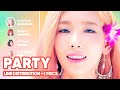 Girls Generation PARTY Line Distribution Lyrics Karaoke PATREON REQUESTED