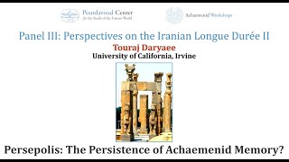 Persepolis: The Persistence of Achaemenid Memory?