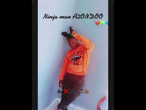 Ninja man A2ONDOO  Nee 🎶👑