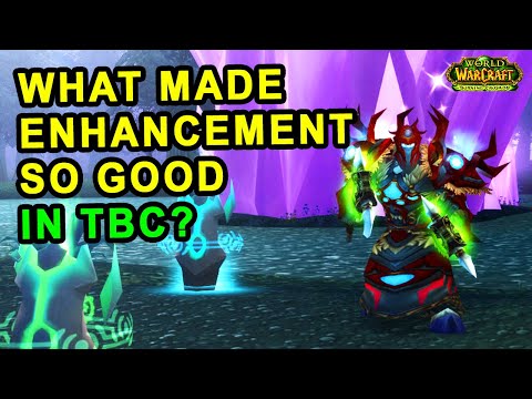 What Made Enhancement Shaman So Good in TBC?
