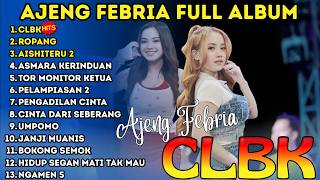 Download lagu Album Ajeng Febria Terbaru 2026 - Dangdut Koplo Full Album CLBK mp3