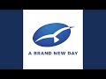A Brand New Day