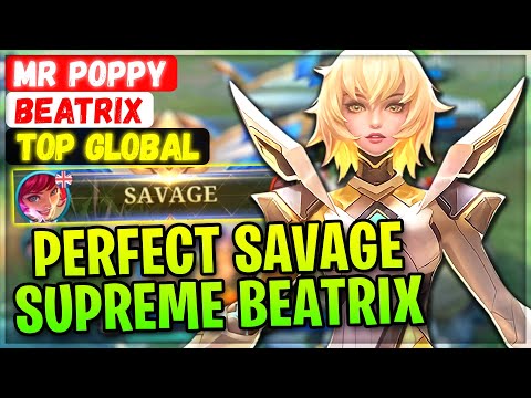완벽한 야만인 최고의 베아트릭스 [최고의 글로벌 베아트릭스] Mr Poppy 모바일 레전드 게임플레이 엠블럼 빌드