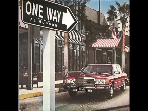 One Way Featuring Al Hudson - One Way Featuring Al Hudson [Full Album] (1980 Vinyl)