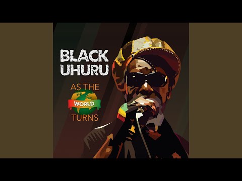 As The World Turns online metal music video by BLACK UHURU