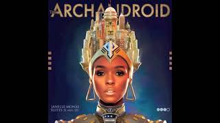 Faster - Janelle Monáe